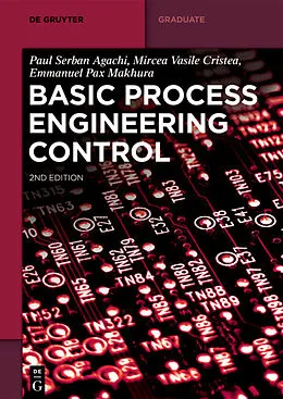 ePUB Basic Process Engineering Control von Paul Serban Agachi, Mircea Vasile Cristea, Emmanuel Pax Makhura