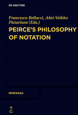 Livre Relié Peirce's Philosophy of Notation de 