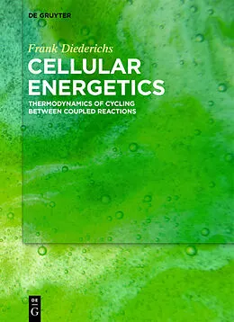 E-Book (pdf) Cellular Energetics von Frank Diederichs