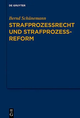 E-Book (pdf) Strafprozessrecht und Strafprozessreform von Bernd Schünemann