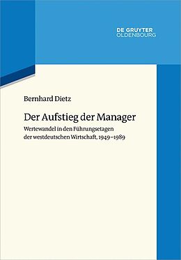 E-Book (pdf) Der Aufstieg der Manager von Bernhard Dietz