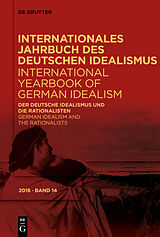 E-Book (pdf) Der deutsche Idealismus und die Rationalisten / German Idealism and the Rationalists von 