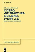 PDF Cicero, De praetura Siciliensi (Verr. 2,2) von Christoph Schwameis