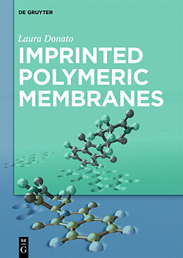 Livre Relié Imprinted Polymeric Membranes de Laura Donato