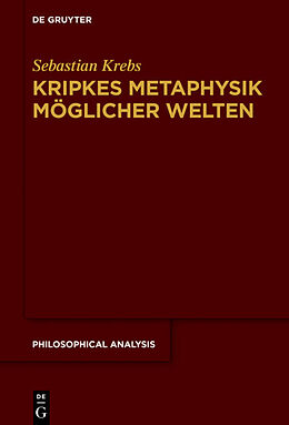 E-Book (pdf) Kripkes Metaphysik möglicher Welten von Sebastian Krebs