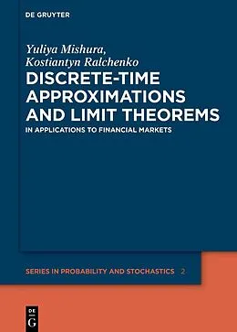 E-Book (epub) Discrete-Time Approximations and Limit Theorems von Yuliya Mishura, Kostiantyn Ralchenko