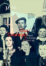 eBook (pdf) Our Courage - Jews in Europe 1945-48 de 