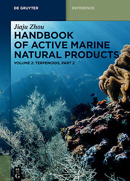 Livre Relié Handbook of Active Marine Natural Products, Terpenoids, Part 2 de Jiaju Zhou