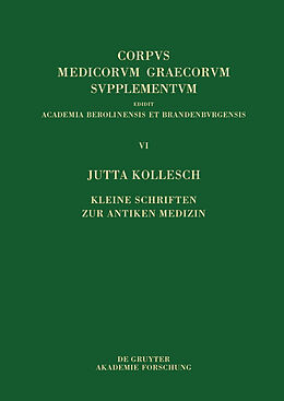 Leinen-Einband Kleine Schriften zur antiken Medizin von Jutta Kollesch