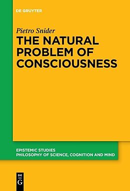 Couverture cartonnée The Natural Problem of Consciousness de Pietro Snider