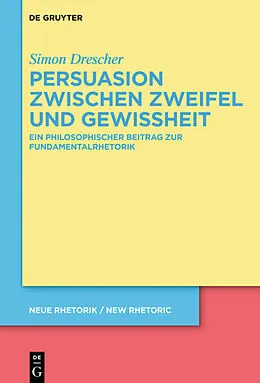 ePUB Persuasion zwischen Zweifel und Gewissheit von Simon Drescher