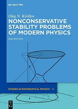 eBook (epub) Nonconservative Stability Problems of Modern Physics de Oleg N. Kirillov