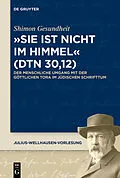 E-Book (pdf) "Sie ist nicht im Himmel" (Dtn 30,12) von Shimon Gesundheit