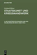 E-Book (pdf) Die Hauptmächte Europas und das wilhelminische Reich (18901914) von Gerhard Ritter