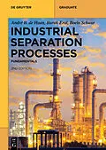 E-Book (pdf) Industrial Separation Processes von André B. de Haan, H. Burak Eral, Boelo Schuur