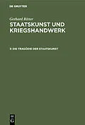 E-Book (pdf) Die Tragödie der Staatskunst von Gerhard Ritter