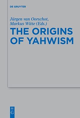 Kartonierter Einband The Origins of Yahwism von 