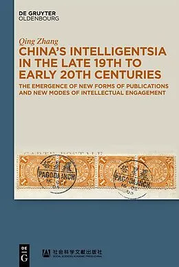 E-Book (epub) China's Intelligentsia in the Late 19th to Early 20th Centuries von Qing Zhang