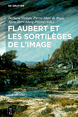 Livre Relié Flaubert et les sortilèges de l'image de 