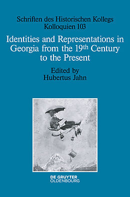 eBook (epub) Identities and Representations in Georgia from the 19th Century to the Present de 