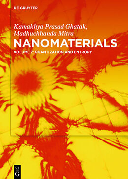 Livre Relié Nanomaterials de Engg Kamakhya Prasad Ghatak, Madhuchhanda Mitra