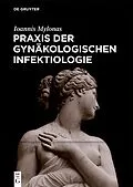 ePUB Praxis der Gynäkologischen Infektiologie von Ioannis Mylonas