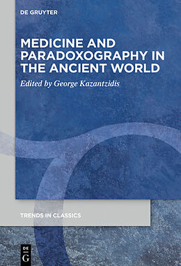 Fester Einband Medicine and Paradoxography in the Ancient World von 