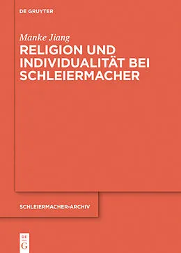 E-Book (epub) Religion und Individualität bei Schleiermacher von Manke Jiang