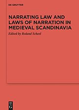 E-Book (pdf) Narrating Law and Laws of Narration in Medieval Scandinavia von 