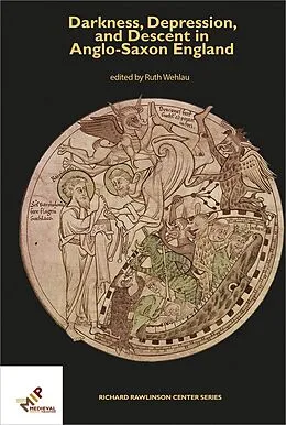 E-Book (pdf) Darkness, Depression, and Descent in Anglo-Saxon England von 