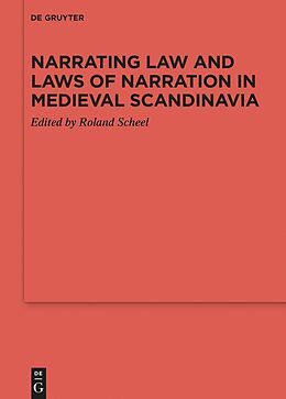 E-Book (epub) Narrating Law and Laws of Narration in Medieval Scandinavia von 