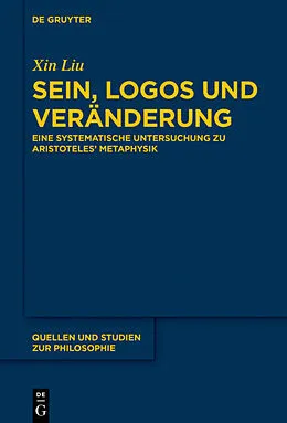 E-Book (epub) Sein, Logos und Veränderung von Xin Liu
