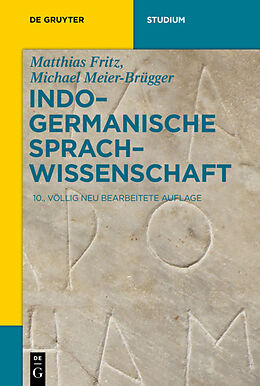 E-Book (epub) Indogermanische Sprachwissenschaft von Matthias Fritz, Michael Meier-Brügger