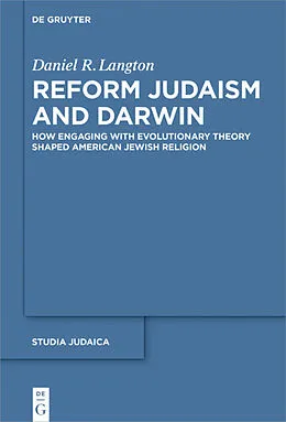 E-Book (pdf) Reform Judaism and Darwin von Daniel Langton