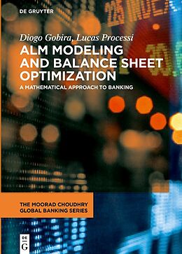 eBook (epub) ALM Modeling and Balance Sheet Optimization de Diogo Gobira, Lucas Duarte Processi