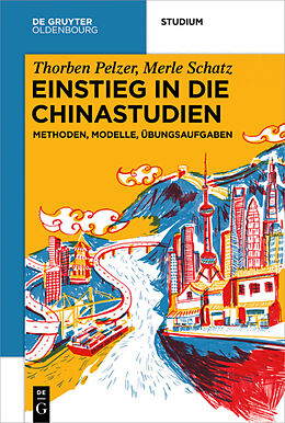 E-Book (pdf) Einstieg in die Chinastudien von Thorben Pelzer, Merle Schatz