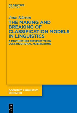 Livre Relié The Making and Breaking of Classification Models in Linguistics de Jane Klavan