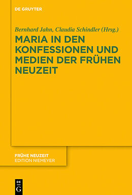 E-Book (pdf) Maria in den Konfessionen und Medien der Frühen Neuzeit von 