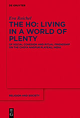 eBook (pdf) The Ho: Living in a World of Plenty de Eva Reichel