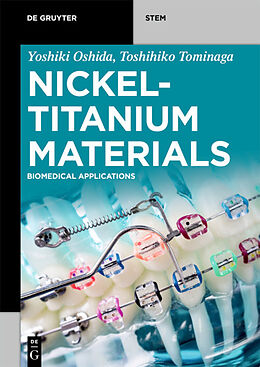 eBook (epub) Nickel-Titanium Materials de Yoshiki Oshida, Toshihiko Tominaga