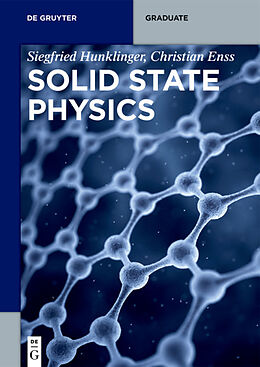 Kartonierter Einband Solid State Physics von Siegfried Hunklinger, Christian Enss