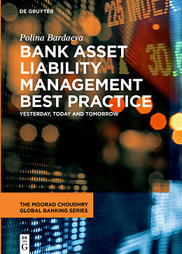 Livre Relié Bank Asset Liability Management Best Practice de Polina Bardaeva