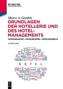 E-Book (pdf) Grundlagen der Hotellerie und des Hotelmanagements von Marco A. Gardini