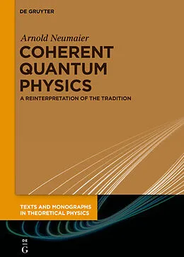 eBook (epub) Coherent Quantum Physics de Arnold Neumaier