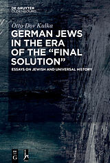 eBook (epub) German Jews in the Era of the "Final Solution" de Otto Dov Kulka