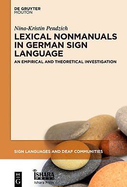 Livre Relié Lexical Nonmanuals in German Sign Language de Nina-Kristin Pendzich
