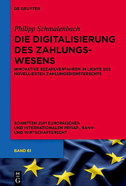 Fester Einband Die Digitalisierung des Zahlungswesens von Philipp Schmalenbach