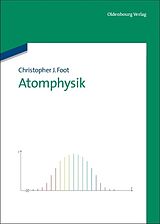 E-Book (pdf) Atomphysik von Christopher J. Foot