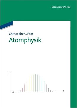 E-Book (pdf) Atomphysik von Christopher J. Foot