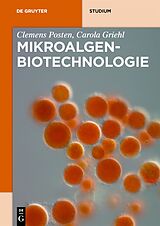 Kartonierter Einband Mikroalgen-Biotechnologie von Clemens Posten, Carola Griehl